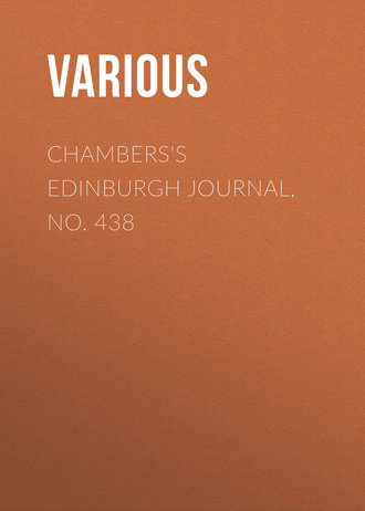 . Chambers's Edinburgh Journal, No. 438