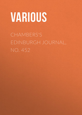 . Chambers's Edinburgh Journal, No. 452