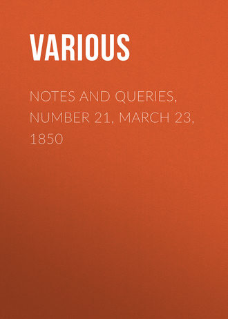 Various. Notes and Queries, Number 21, March 23, 1850