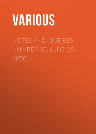 Various. Notes and Queries, Number 35, June 29, 1850