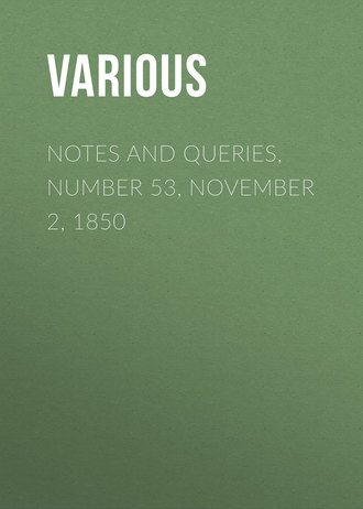 . Notes and Queries, Number 53, November 2, 1850