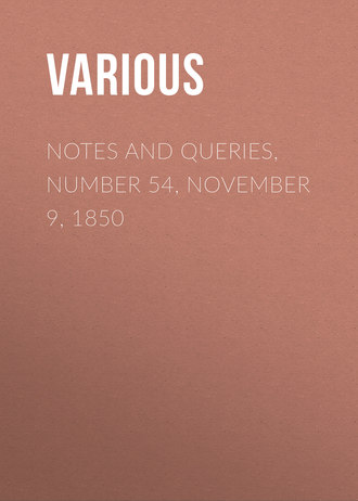 . Notes and Queries, Number 54, November 9, 1850