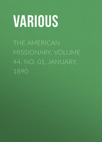 . The American Missionary. Volume 44, No. 01, January, 1890