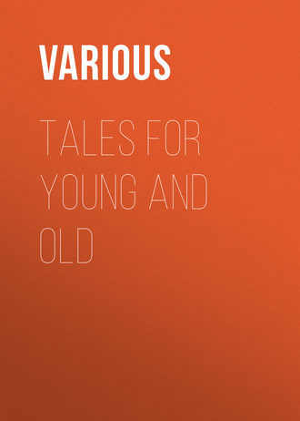 . Tales for Young and Old