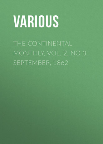 . The Continental Monthly, Vol. 2, No 3,  September, 1862
