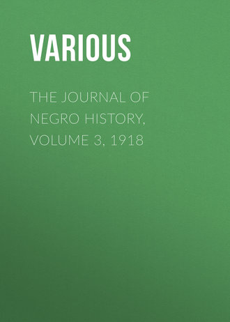 . The Journal of Negro History, Volume 3, 1918