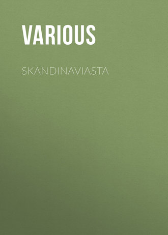 Various. Skandinaviasta