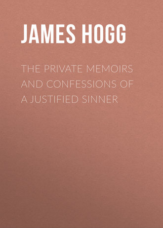 . The Private Memoirs and Confessions of a Justified Sinner