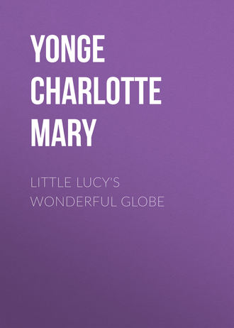 . Little Lucy's Wonderful Globe