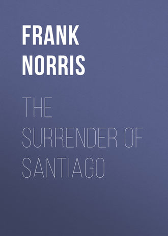 . The Surrender of Santiago