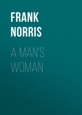 . A Man's Woman