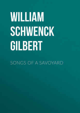 . Songs of a Savoyard