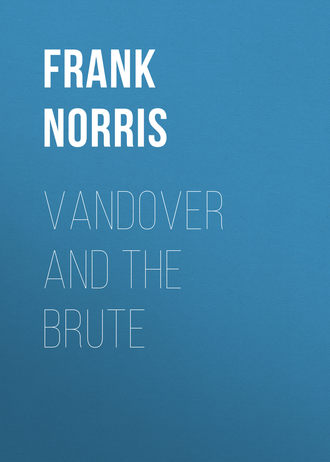 . Vandover and the Brute
