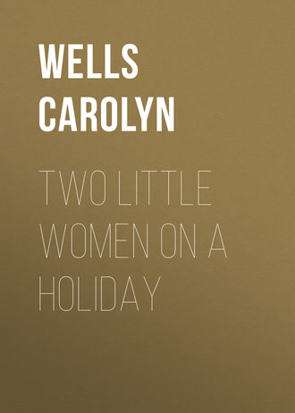 . Two Little Women on a Holiday