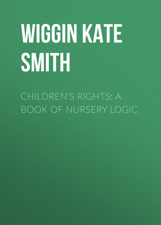 . Children's Rights: A Book of Nursery Logic