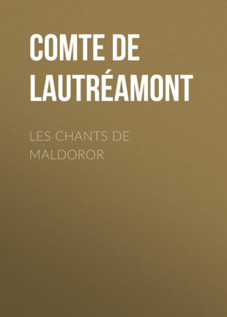 . Les Chants de Maldoror
