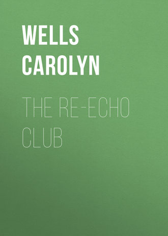 . The Re-echo Club