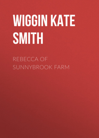 . Rebecca of Sunnybrook Farm