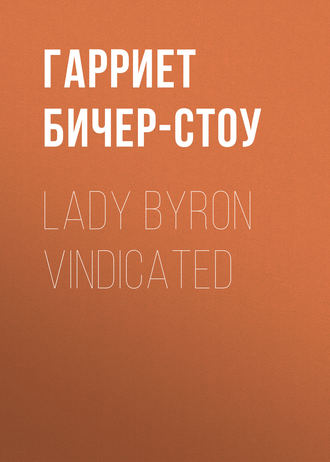 . Lady Byron Vindicated