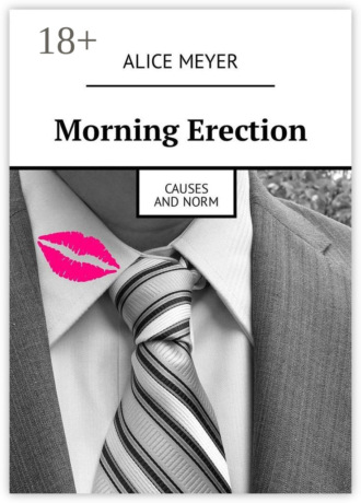 . Morning Erection. Causes and Norm
