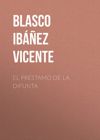 . El préstamo de la difunta