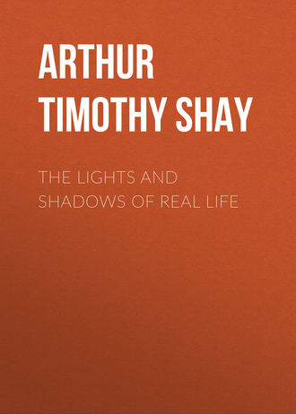 . The Lights and Shadows of Real Life