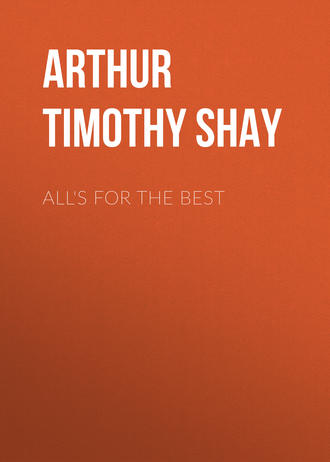 . All's for the Best