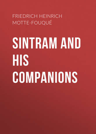 Friedrich Heinrich Karl de La Motte-Fouqué. Sintram and His Companions