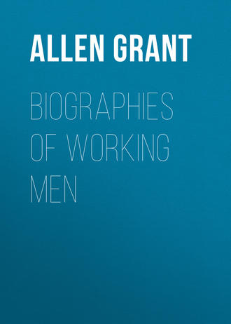 . Biographies of Working Men