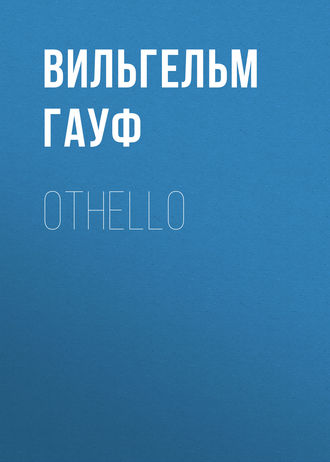 . Othello