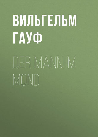 . Der Mann im Mond
