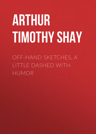 . Off-Hand Sketches, a Little Dashed with Humor