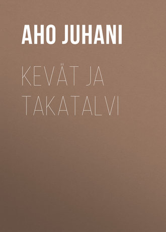 . Kevät ja takatalvi