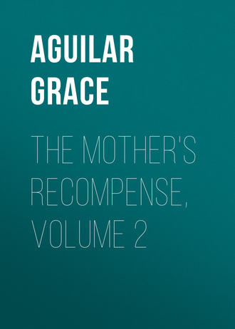 . The Mother's Recompense, Volume 2