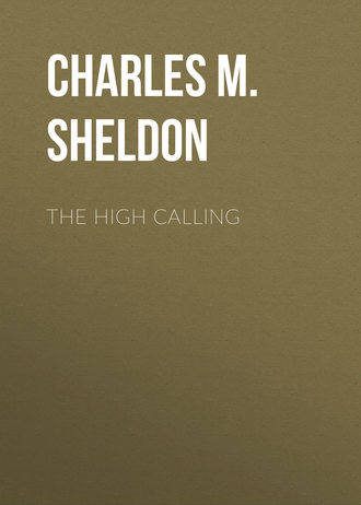 . The High Calling