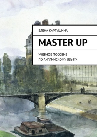 . Master Up. Учебное пособие по английскому языку