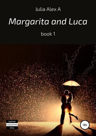 . Margarita and Luca, book 1