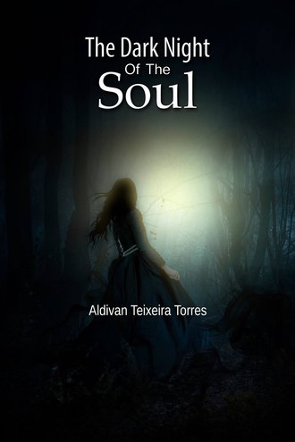 . The Dark Night Of The Soul