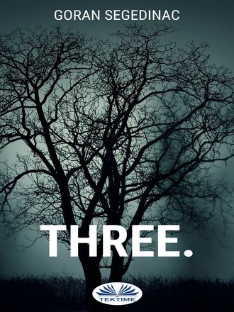 . Three.