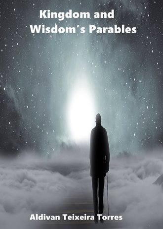 . Kingdom And Wisdom’s Parables