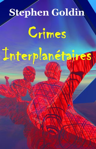 . Crimes Interplanétaires