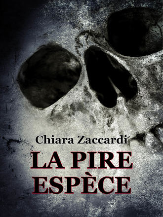 . La Pire Espèce