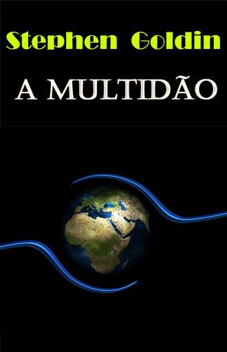 . A Multidão