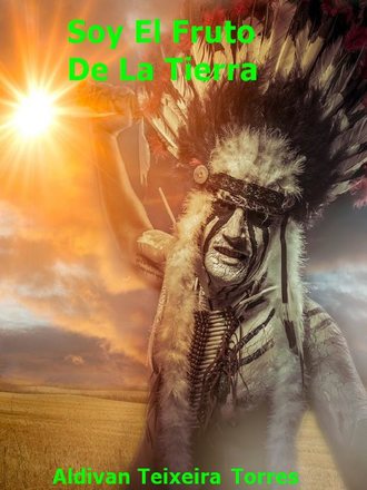 . Soy El Fruto De La Tierra