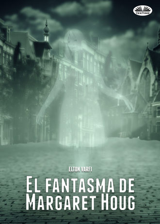 . El Fantasma De Margaret Houg