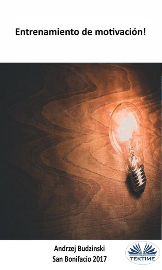 Andrzej Stanislaw Budzinski. Como Aprender A Motivarse/ Formación De La Motivación