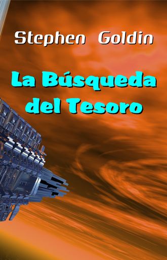 Stephen Goldin. La Búsqueda Del Tesoro