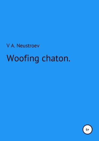 . Woofing chaton