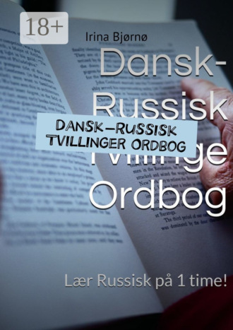 Irina Bjørnø. Dansk-Russisk Tvillinger Ordbog