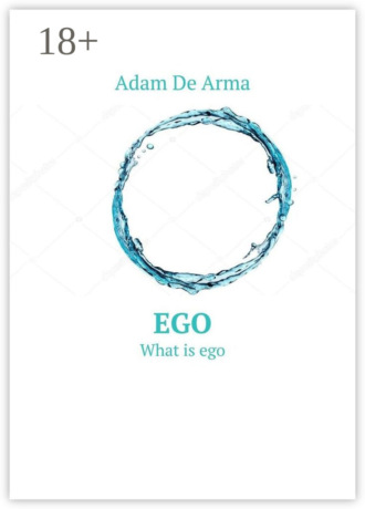. Ego. What is ego